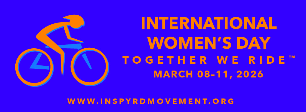 INTERNATIONAL WOMEN’S DAY TOGETHER WE RIDE 2026: A Bike Ride for Equity ...